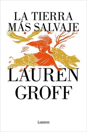 TIERRA MÁS SALVAJE, LA | 9788426425669 | GROFF, LAUREN | Llibreria Online de Banyoles | Comprar llibres en català i castellà online