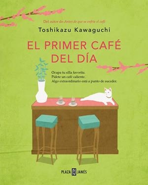 PRIMER CAFÉ DEL DÍA, EL | 9788401032905 | KAWAGUCHI, TOSHIKAZU | Llibreria L'Altell - Llibreria Online de Banyoles | Comprar llibres en català i castellà online - Llibreria de Girona