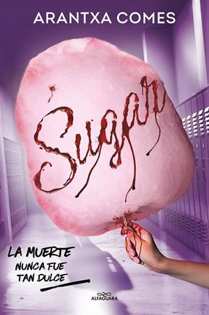 SUGAR | 9788419688088 | COMES, ARANTXA | Llibreria L'Altell - Llibreria Online de Banyoles | Comprar llibres en català i castellà online - Llibreria de Girona