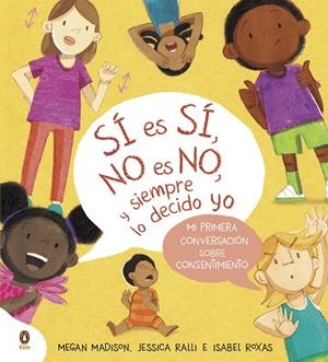 SÍ ES SÍ, NO ES NO, Y SIEMPRE LO DECIDO YO | 9788419511799 | MADISON, MEGAN/RALLI, JESSICA | Llibreria Online de Banyoles | Comprar llibres en català i castellà online