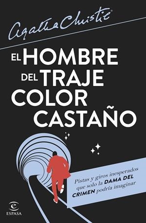 EL HOMBRE DEL TRAJE COLOR CASTAÑO | 9788467072143 | CHRISTIE, AGATHA | Llibreria Online de Banyoles | Comprar llibres en català i castellà online