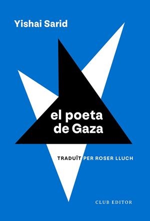 EL POETA DE GAZA | 9788473294270 | SARID, YISHAI | Llibreria L'Altell - Llibreria Online de Banyoles | Comprar llibres en català i castellà online - Llibreria de Girona