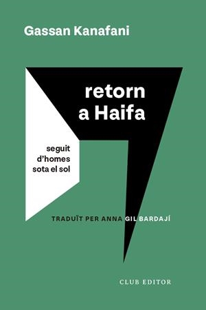 RETORN A HAIFA | 9788473294232 | KANAFANI, GASSAN | Llibreria L'Altell - Llibreria Online de Banyoles | Comprar llibres en català i castellà online - Llibreria de Girona