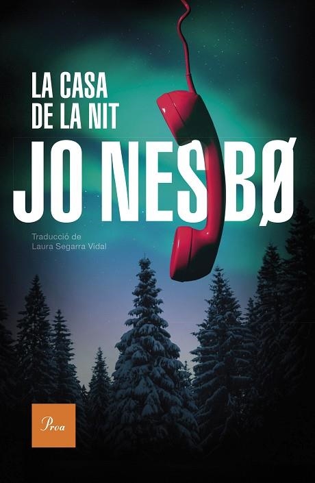 LA CASA DE LA NIT | 9788419657534 | NESBO, JO | Llibreria L'Altell - Llibreria Online de Banyoles | Comprar llibres en català i castellà online - Llibreria de Girona