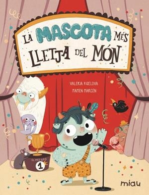 LA MASCOTA MÉS LLETJA DEL MÓN | 9788418753435 | KISELOVA SAVRASOVA, VALERIA | Llibreria Online de Banyoles | Comprar llibres en català i castellà online