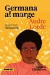 GERMANA ALS MARGES | 9788419719409 | LORDE, AUDRE | Llibreria L'Altell - Llibreria Online de Banyoles | Comprar llibres en català i castellà online - Llibreria de Girona