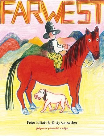 FARWEST | 9788417617929 | CROWTHER, KITTY/ELLIOTT, PETER | Llibreria L'Altell - Llibreria Online de Banyoles | Comprar llibres en català i castellà online - Llibreria de Girona