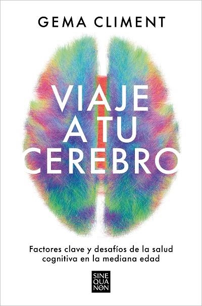 VIAJE A TU CEREBRO | 9788466677295 | CLIMENT, GEMA | Llibreria L'Altell - Llibreria Online de Banyoles | Comprar llibres en català i castellà online - Llibreria de Girona