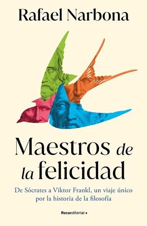 MAESTROS DE LA FELICIDAD | 9788419743916 | NARBONA, RAFAEL | Llibreria L'Altell - Llibreria Online de Banyoles | Comprar llibres en català i castellà online - Llibreria de Girona
