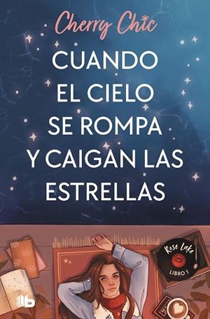 CUANDO EL CIELO SE ROMPA Y CAIGAN LAS ESTRELLAS | 9788413148243 | CHERRY CHIC | Llibreria L'Altell - Llibreria Online de Banyoles | Comprar llibres en català i castellà online - Llibreria de Girona