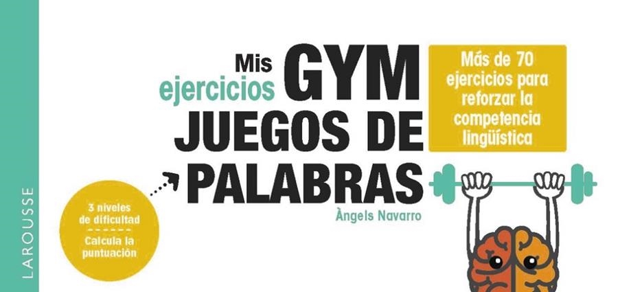 MIS EJERCICIOS GYM JUEGOS DE PALABRAS | 9788419739582 | NAVARRO SIMÓN, ÀNGELS | Llibreria L'Altell - Llibreria Online de Banyoles | Comprar llibres en català i castellà online - Llibreria de Girona