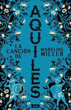 LA CANCIÓN DE AQUILES [ADN] | 9788411485166 | MILLER, MADELINE | Llibreria Online de Banyoles | Comprar llibres en català i castellà online