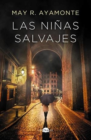 LAS NIÑAS SALVAJES (BOLSILLO) | 9788418945908 | R. AYAMONTE, MAY | Llibreria L'Altell - Llibreria Online de Banyoles | Comprar llibres en català i castellà online - Llibreria de Girona