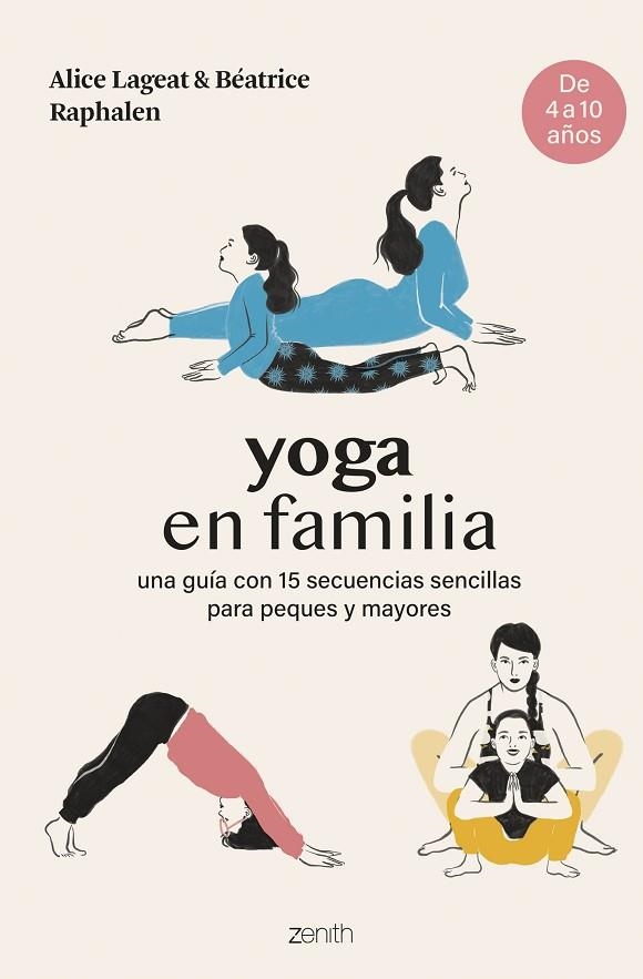YOGA EN FAMILIA | 9788408281467 | LAGEAT Y BÉATRICE RAPHALEN, ALICE | Llibreria L'Altell - Llibreria Online de Banyoles | Comprar llibres en català i castellà online - Llibreria de Girona