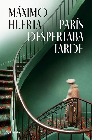 PARÍS DESPERTABA TARDE | 9788408282396 | HUERTA, MÁXIMO | Llibreria L'Altell - Llibreria Online de Banyoles | Comprar llibres en català i castellà online - Llibreria de Girona