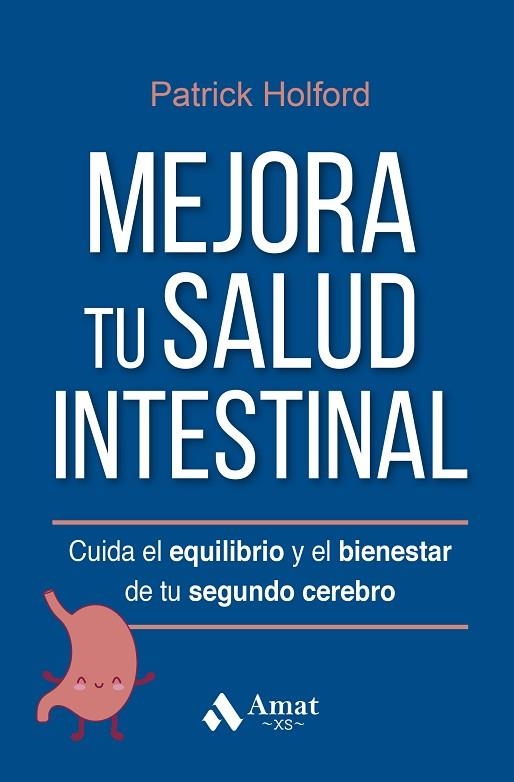 MEJORA TU SALUD INTESTINAL | 9788419341754 | HOLFORD, PATRICK | Llibreria L'Altell - Llibreria Online de Banyoles | Comprar llibres en català i castellà online - Llibreria de Girona