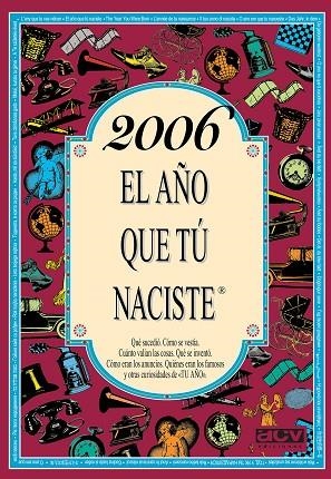 2006 EL AÑO QUE TÚ NACISTE | 9788415003311 | COLLADO BASCOMPTE, ROSA | Llibreria L'Altell - Llibreria Online de Banyoles | Comprar llibres en català i castellà online - Llibreria de Girona