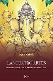 LAS CUATRO ARTES | 9788411212281 | CRIADO, DENIS | Llibreria L'Altell - Llibreria Online de Banyoles | Comprar llibres en català i castellà online - Llibreria de Girona