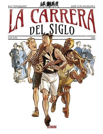 CARRERA DEL SIGLO, LA | 9788419670632 | MUNUERA, JOSÉ LUIS/TOUSSAINT, KID | Llibreria L'Altell - Llibreria Online de Banyoles | Comprar llibres en català i castellà online - Llibreria de Girona