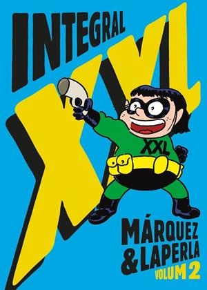 INTEGRAL XXL | 9788412793086 | MÁRQUEZ, EDUARD | Llibreria L'Altell - Llibreria Online de Banyoles | Comprar llibres en català i castellà online - Llibreria de Girona