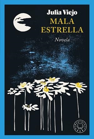 MALA ESTRELLA | 9788419654533 | VIEJO, JULIA | Llibreria L'Altell - Llibreria Online de Banyoles | Comprar llibres en català i castellà online - Llibreria de Girona