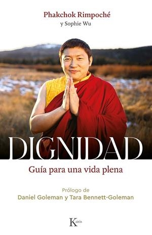 DIGNIDAD | 9788411212304 | PHAKCHOK RIMPOCHÉ | Llibreria Online de Banyoles | Comprar llibres en català i castellà online