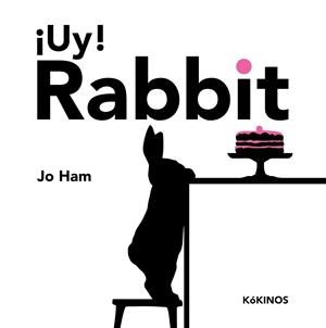 ¡UY! RABBIT | 9788419475244 | HAM, JO | Llibreria L'Altell - Llibreria Online de Banyoles | Comprar llibres en català i castellà online - Llibreria de Girona