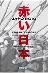 JAPÓ ROIG | 9788419719492 | DE VARGAS, FERRAN | Llibreria L'Altell - Llibreria Online de Banyoles | Comprar llibres en català i castellà online - Llibreria de Girona