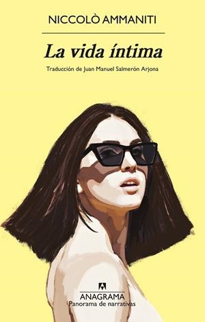 LA VIDA ÍNTIMA | 9788433922120 | AMMANITI, NICCOLÒ | Llibreria Online de Banyoles | Comprar llibres en català i castellà online