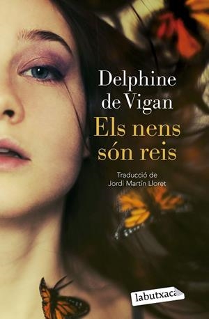 ELS NENS SÓN REIS | 9788419107978 | VIGAN, DELPHINE DE | Llibreria Online de Banyoles | Comprar llibres en català i castellà online