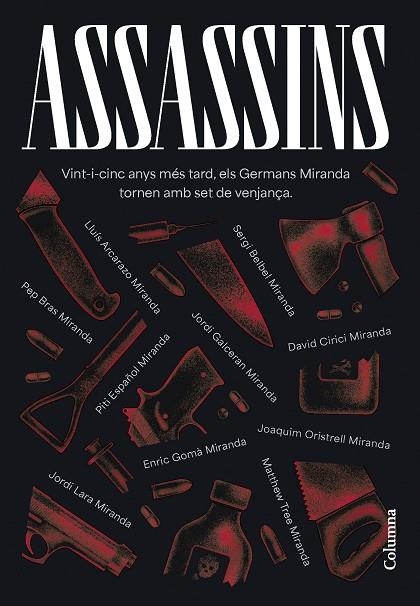 ASSASSINS | 9788466431439 | GERMANS MIRANDA/ARCARAZO MARTÍNEZ, LLUÍS/BELBEL, SERGI/BRAS, PEP/CIRICI, DAVID/ESPAÑOL, PITI/GALCERÁ | Llibreria L'Altell - Llibreria Online de Banyoles | Comprar llibres en català i castellà online - Llibreria de Girona