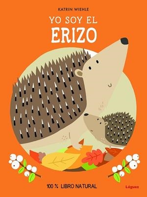 YO SOY EL ERIZO | 9788412668551 | WIEHLE, KATRIN/WIEHLE, KATRIN | Llibreria Online de Banyoles | Comprar llibres en català i castellà online