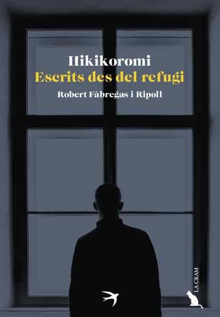 HIKIKOMORI. ESCRITS DES DEL REFUGI | 9788418522512 | FÀBREGAS I RIPOLL, ROBERT | Llibreria L'Altell - Llibreria Online de Banyoles | Comprar llibres en català i castellà online - Llibreria de Girona
