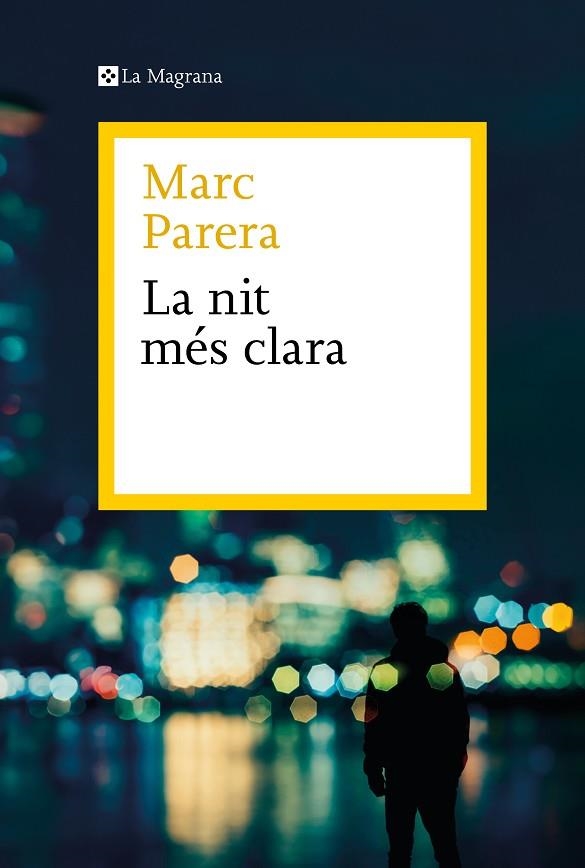 LA NIT MÉS CLARA | 9788419334398 | PARERA, MARC | Llibreria L'Altell - Llibreria Online de Banyoles | Comprar llibres en català i castellà online - Llibreria de Girona
