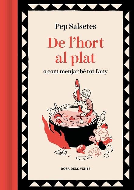 DE L'HORT AL PLAT | 9788419259868 | SALSETES, PEP | Llibreria Online de Banyoles | Comprar llibres en català i castellà online
