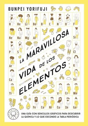 MARAVILLOSA VIDA DE LOS ELEMENTOS, LA | 9788419654830 | YORIFUJI, BUNPEI | Llibreria L'Altell - Llibreria Online de Banyoles | Comprar llibres en català i castellà online - Llibreria de Girona