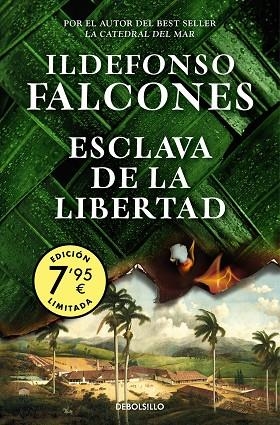 ESCLAVA DE LA LIBERTAD (CAMPAÑA EDICIÓN LIMITADA) | 9788466375214 | FALCONES, ILDEFONSO | Llibreria Online de Banyoles | Comprar llibres en català i castellà online
