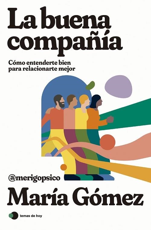 LA BUENA COMPAÑÍA | 9788419812308 | MARÍA GÓMEZ (MERIGOPSICO) | Llibreria L'Altell - Llibreria Online de Banyoles | Comprar llibres en català i castellà online - Llibreria de Girona