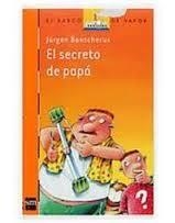 SECRETO DE PAPÁ, EL | 9788467502688 | BANSCHERUS, JURGEN | Llibreria Online de Banyoles | Comprar llibres en català i castellà online