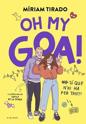 OH MY GOA! | 9788419522993 | TIRADO, MÍRIAM | Llibreria L'Altell - Llibreria Online de Banyoles | Comprar llibres en català i castellà online - Llibreria de Girona