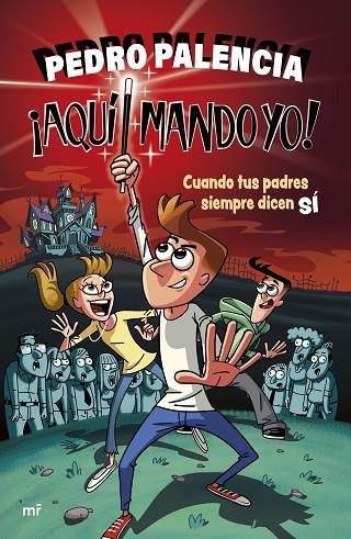 ¡AQUÍ MANDO YO! | 9788427052109 | PALENCIA, PEDRO | Llibreria L'Altell - Llibreria Online de Banyoles | Comprar llibres en català i castellà online - Llibreria de Girona
