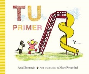 TU PRIMER | 9788413493176 | BERNSTEIN, ARIEL | Llibreria L'Altell - Llibreria Online de Banyoles | Comprar llibres en català i castellà online - Llibreria de Girona