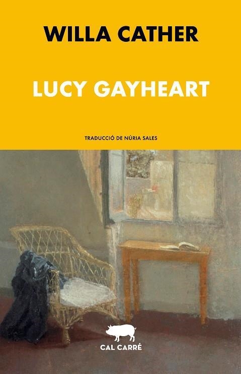 LUCY GAYHEART | 9788412725544 | CATHER, WILLA | Llibreria L'Altell - Llibreria Online de Banyoles | Comprar llibres en català i castellà online - Llibreria de Girona