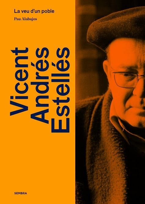 VICENT ANDRÉS ESTELLÉS | 9788410198005 | ALABAJOS, PAU | Llibreria L'Altell - Llibreria Online de Banyoles | Comprar llibres en català i castellà online - Llibreria de Girona
