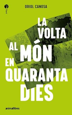 VOLTA AL MÓN EN QUARANTA DIES, LA | 9788419659835 | ORIOL CANOSA | Llibreria L'Altell - Llibreria Online de Banyoles | Comprar llibres en català i castellà online - Llibreria de Girona