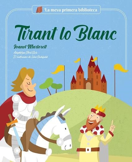 TIRANT LO BLANC | 9788413613727 | JORDI SOLÉ/MARTORELL, JOANOT | Llibreria Online de Banyoles | Comprar llibres en català i castellà online