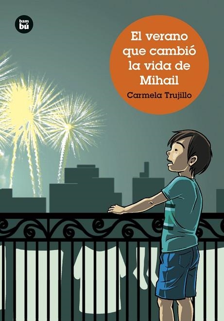 EL VERANO QUE CAMBIÓ LA VIDA DE MIHAIL | 9788483439715 | TRUJILLO, CARMELA | Llibreria L'Altell - Llibreria Online de Banyoles | Comprar llibres en català i castellà online - Llibreria de Girona