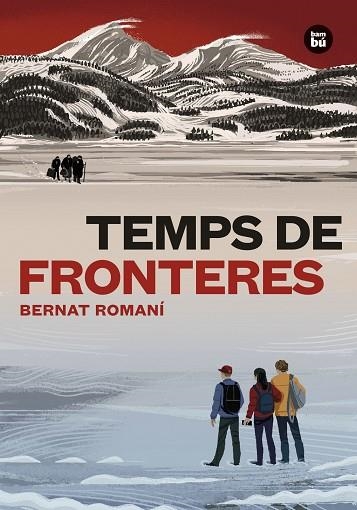 TEMPS DE FRONTERES | 9788483439760 | ROMANÍ CORNET, BERNAT | Llibreria L'Altell - Llibreria Online de Banyoles | Comprar llibres en català i castellà online - Llibreria de Girona