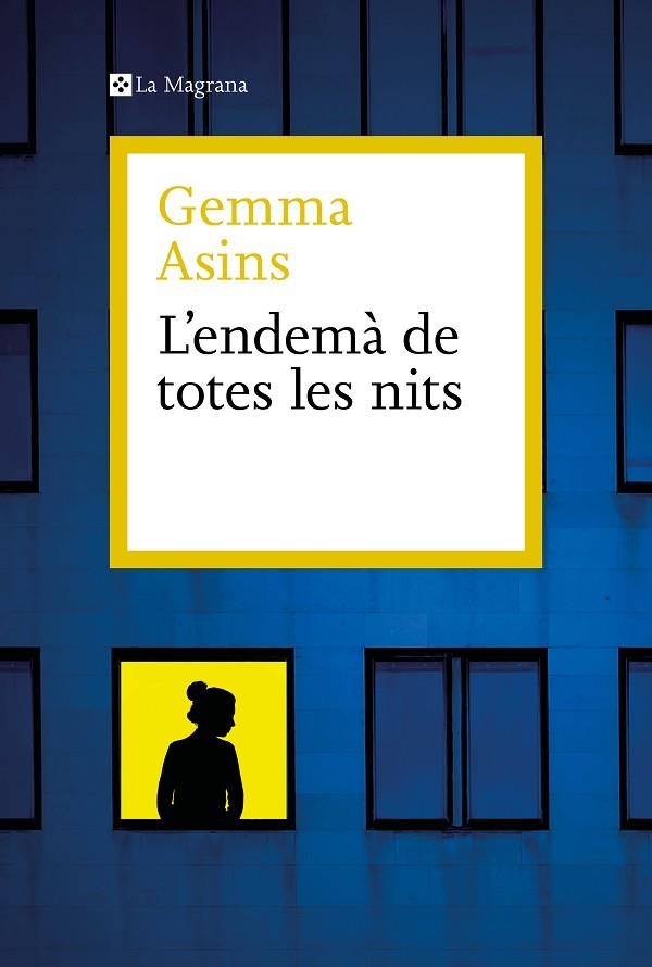 L'ENDEMÀ DE TOTES LES NITS | 9788410009011 | ASINS, GEMMA | Llibreria L'Altell - Llibreria Online de Banyoles | Comprar llibres en català i castellà online - Llibreria de Girona