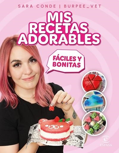 MIS RECETAS ADORABLES | 9788467071313 | SARA CONDE @BURPEE_VET | Llibreria L'Altell - Llibreria Online de Banyoles | Comprar llibres en català i castellà online - Llibreria de Girona